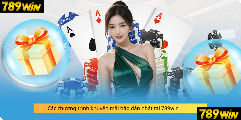 Danh sách khuyến mãi game bài 789WIN